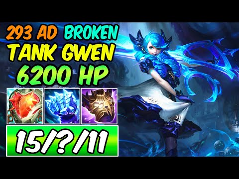 6200 HP FULL TANK GWEN IS BROKEN (293 AD, New Build) - League of Legends
