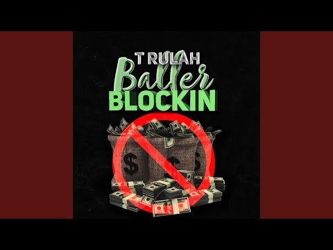 Baller Blockin