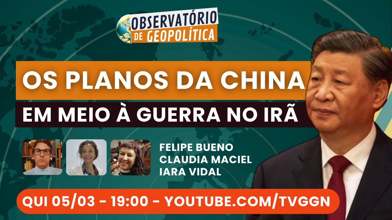 Os planos da China em meio à guerra no Irã | Observatório de Geopolítica - 05/03/2026