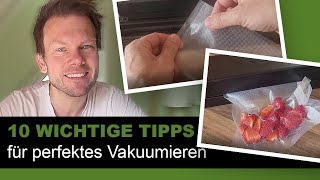 10 Tipps für perfektes Vakuumieren ... die du noch nicht kennst!