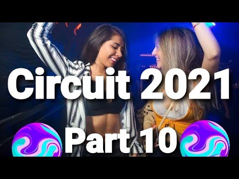Set Circuit Especial 2022 | Mix Musica De Antro 2021 parte 10 ( Dj Roy CF) 🔥