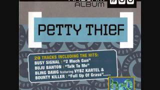 Petty Thief Riddim Mix (2006) By DJ.WOLFPAK