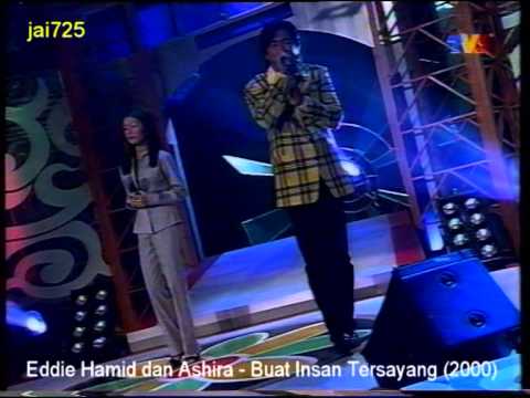 Eddie Hamid dan Ashira - Buat Insan Tersayang (2000)