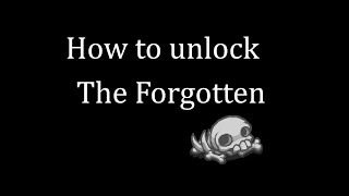 How to Unlock the Forgotten in Binding of Isaac: Repentance