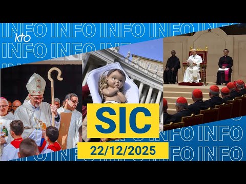 #Jubilé2025 #LéonXIV #Gaza || #SIC du 22 décembre 2025