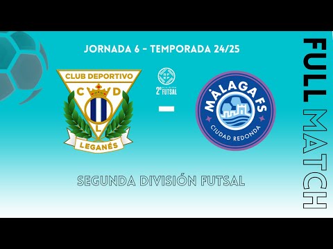 Leganés FS - Málaga Ciudad Redonda FS | Segunda División Futsal 2024/25 | Jornada 6