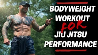 BODYWEIGHT WORKOUT FOR JIU JITSU || Workout Tutorial For BJJ