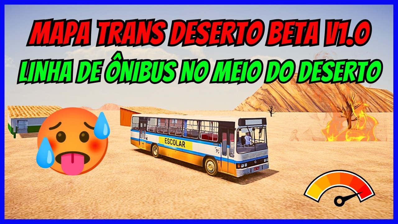 ????Gameplay Novo Mod Mapa Trans Deserto Beta V1.0 | Proton Bus Simulator | Mods | PBSU | Simulador