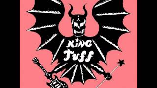 King Tuff - Anthem