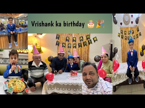 Vrishank ke birthday 🎂🎉 ke kuch haseen pal ||vrishank #subscribe