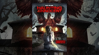 Haunting of the Innocent | Full Horror Movie