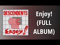 Descendents // Enjoy! (FULL ALBUM)