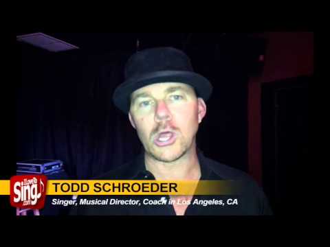 I'm Todd Schroeder and I love to sing!