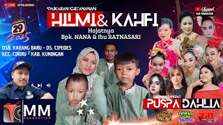 Download lagu 🔴LIVE MALAM JAIPONG DANGDUT PUSPA DAHLIA | KHITANAN HILMI DAN KAHFI | KARANG BARU KUNINGAN mp3