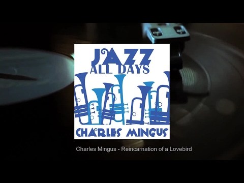 Jazz All Days: Charles Mingus