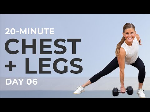 Strong 20 Day 6: 20-Minute Chest and Leg Workout
