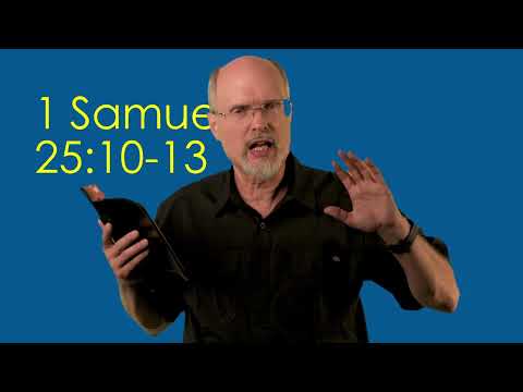 1 Samuel 25:10-13 Nabal's Response