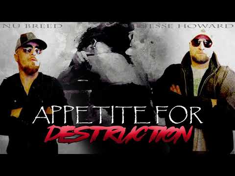 Nu Breed feat Jesse Howard - Appetite For Destruction