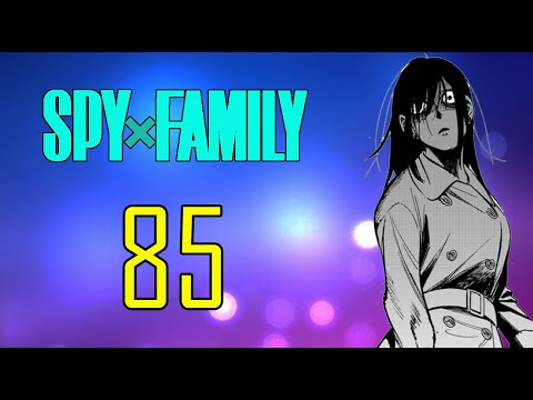 Spy x Family: (Manga) Mission 85 Discussion