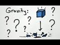 Minute Physics: What is Gravity? 
