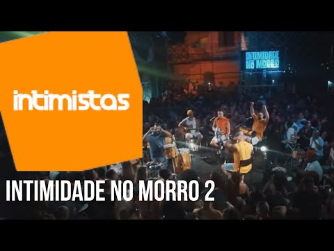 GRUPO INTIMISTAS (Ao Vivo) I INTIMIDADE NO MORRO 2 I Samba e Pagode do bom 2023 🎵 #Intimistas