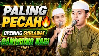 Download lagu OPENING SHOLAWAT VIRAL! 🔥 GANDRUNG NABI PALING PECAH 2026 BIKIN SEMANGAT mp3