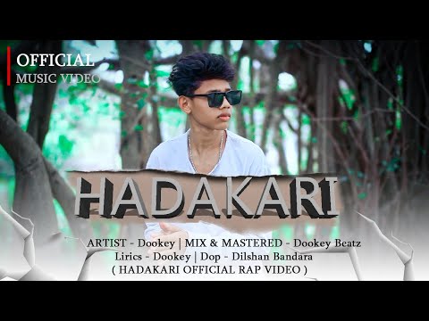 HADAKARI ( හැඩකාරි ) Dookey | Official Music Video