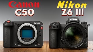Canon C50 vs Nikon Z6 III – Nikon Killer or Not?