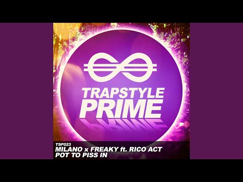 Pot To Piss In (feat. Rico Act)