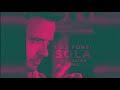Luis Fonsi - Sola (Reggaeton Remix)