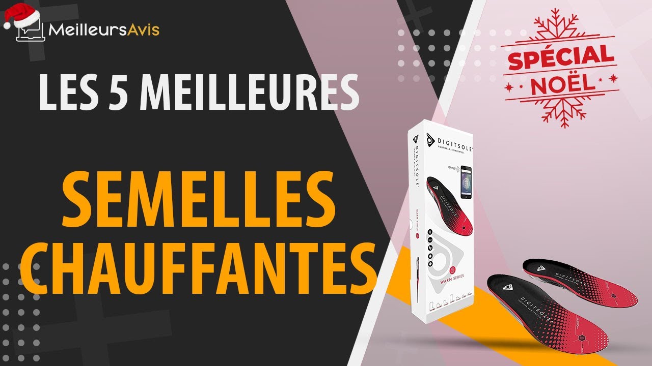 🎁 MEILLEURE SEMELLE CHAUFFANTE - NOËL 2022 (Comparatif & Guide d'achat)