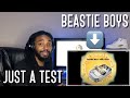 Beastie Boys - Just A Test (Reaction)