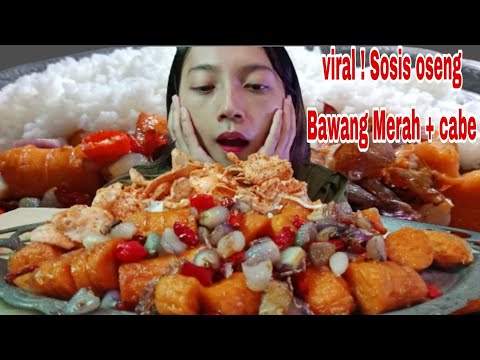 MUKBANG VIRAL | SOSIS OSENG BAWANG MERAH + CABE..