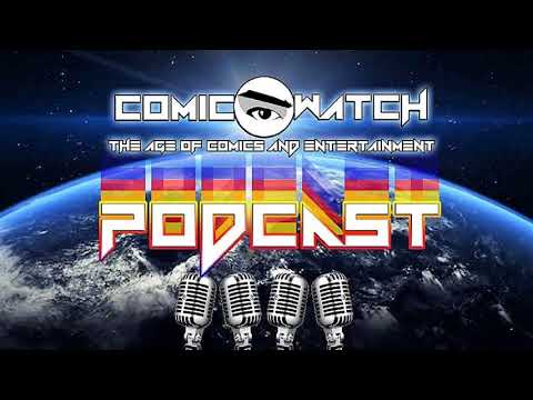 Comic Watch Podcast - Episode 1 - "What's on Your Pull List?"