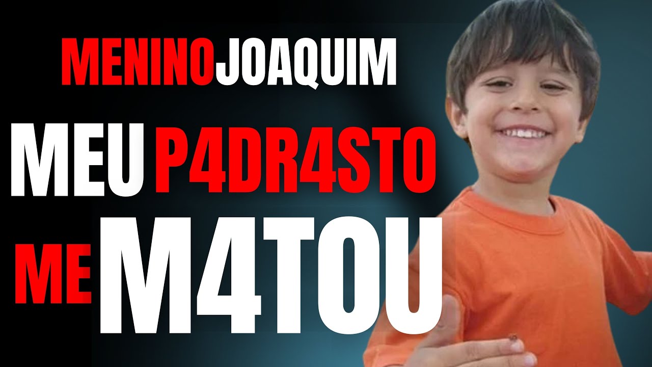 MENINO JOAQUIM - DETALHES DO CR1ME, A INVESTIGAÇÃO E O JÚRI - CRIME S/A