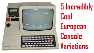 5 Incredibly Cool European Console Variations