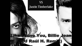Michael Jackson VS Justin Timberlake - Like I Love You, Billie Jean (DJ Raul H. Remix 2003)