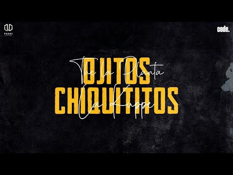 Ojitos Chiquititos - The La Planta