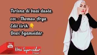 Download lagu Terlena di buai dusta voc_ Thomas Arya ( Lirik ) mp3 Download lagu Terlena di buai dusta voc_ Thomas Arya ( Lirik ) mp3
