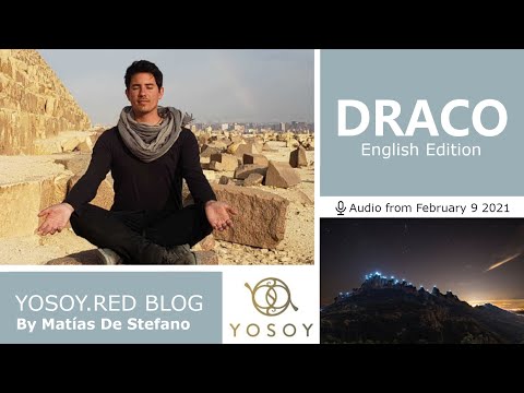 Day 190 - DRACO - Matías De Stefano - YOSOY.RED BLOG: Toroid - Mental - Aquarius, Read by Celena 2/9