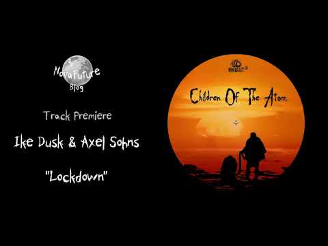 Ike Dusk & Axel Sohns - Lockdown [MINDCUT18 | Mindcut Music | Premiere]