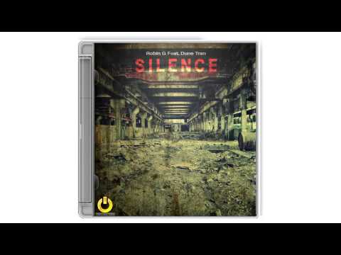 Robin G Feat. Dune Tran - Silence