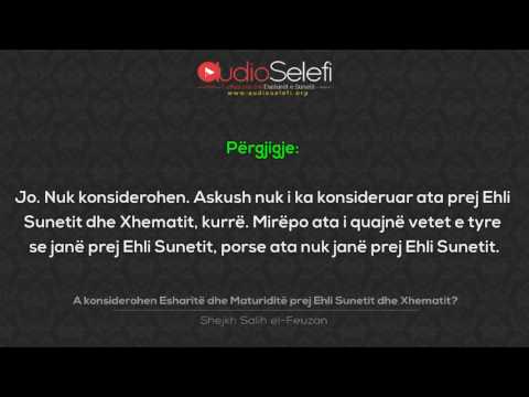 A konsiderohen Esharitë dhe Maturiditë prej Ehli Sunetit dhe Xhematit