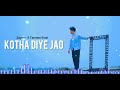 Kotha Diye Jao | কথা দিয়ে যাও | Tanveer Evan | Zayem [ Official Music Video]