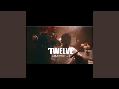 TWELVE (feat. SIAHH)