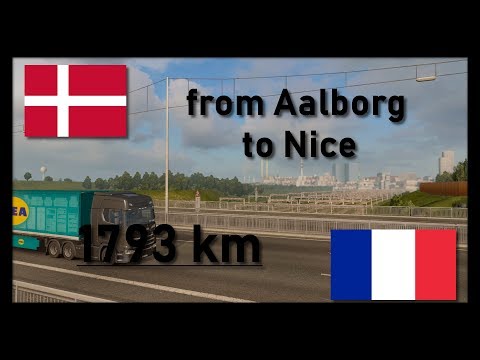 🚚ETS2 #01 | Aalborg (DK) - Nice (FR) | ProMods 2.26 + RusMap 1.8