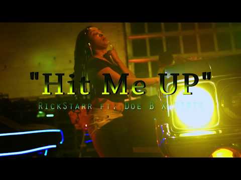 Hit Me Up- RickStarr x Doe B x Dirty- Official Video (street version)