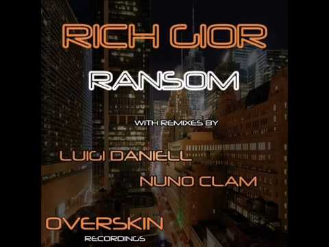 Rich Gior - Ransom (Nuno Clam Remix)