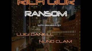 Rich Gior - Ransom (Nuno Clam Remix)