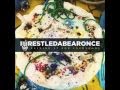 Iwrestledabearonce- Ruining it for everybody 